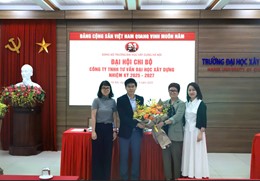 Chi bộ Công ty TNHH Tư Vấn Đại học Xây dựng tổ chức Đại hội Chi bộ nhiệm kỳ 2025 – 2027