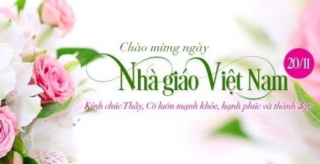 Chúc mừng Ngày Nhà giáo Việt Nam – 20 tháng 11