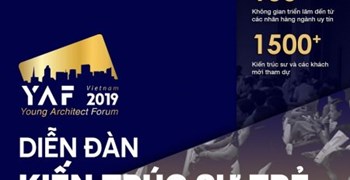 Diễn đàn Kiến trúc sư trẻ Việt Nam YAF – 2019