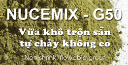 Sản phẩm cho vữa: NUCEMIX-Grout50