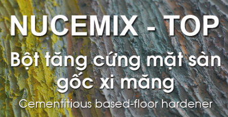 Sản phẩm cho sàn: NUCEMIX-TOP