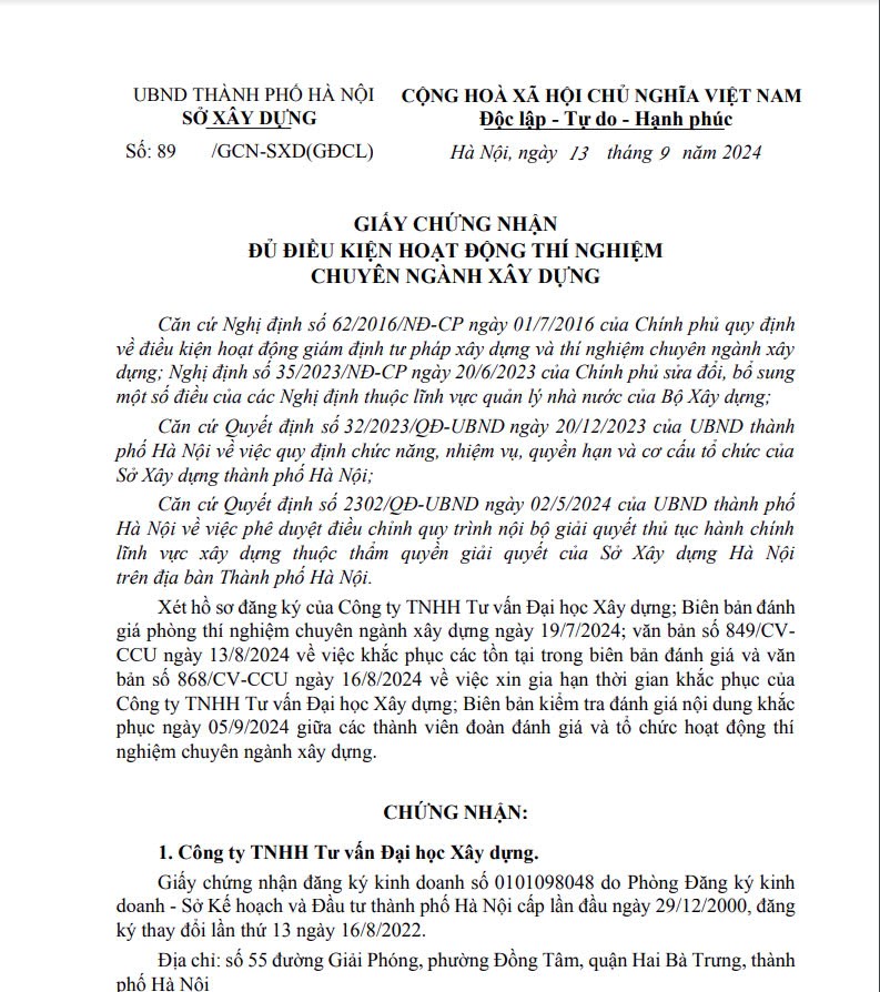 Công ty TNHH Tư vấn Đại học Xây dựng đủ điều kiện hoạt động thí nghiệm chuyên ngành Xây dựng.